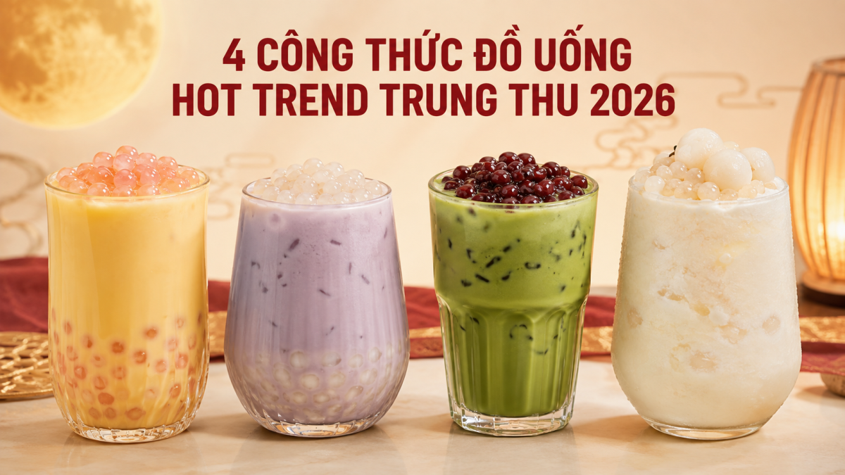 4 công thức đồ uống hot trend trung thu 2026 kết hợp hạt nổ đại long
